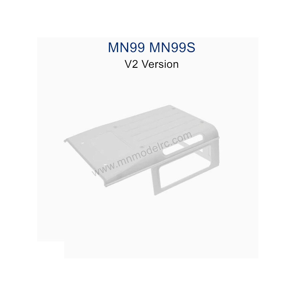 MN MODEL MN99S parts Roof Cover V2 Version silver